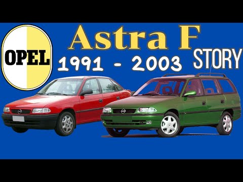 New Name & Big Changes - The Opel Astra F Story (1991 - 2003)
