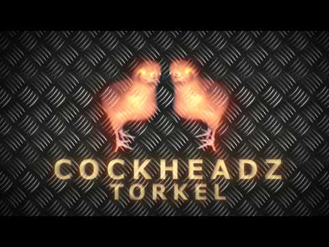 Cockheadz - Torkel