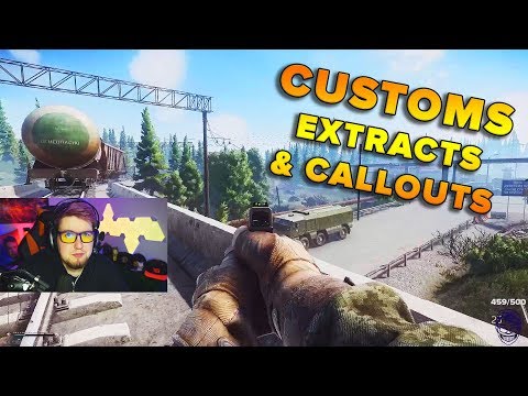 CUSTOMS EXTRACTION & CALLOUT GUIDE | Escape From Tarkov | TweaK