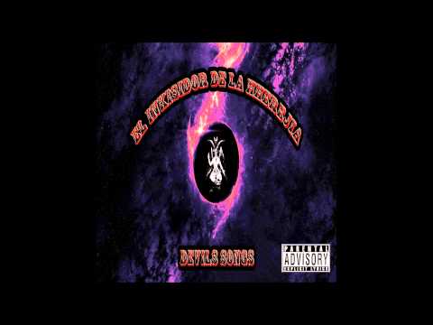 El Inkisidor De La Hherejía - Devil's Stigmata Ft. La Vay & Roach Joka
