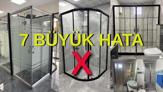 Duşakabin Alırken Yapılan 7 Büyük Hata (Almadan Önce İzleyin)