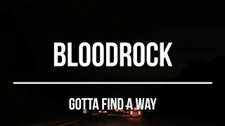 Bloodrock - Gotta Find a Way (1970) Lyrics Video