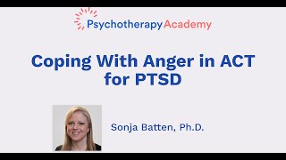 Coping With Anger in ACT for PTSD