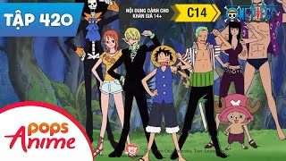 One PieceTập 420 - Tung Tích Của Các Đồng Đội.Vương Quốc Trên Cầu Và Cây Ăn Thịt Người - Đảo Hải Tặc