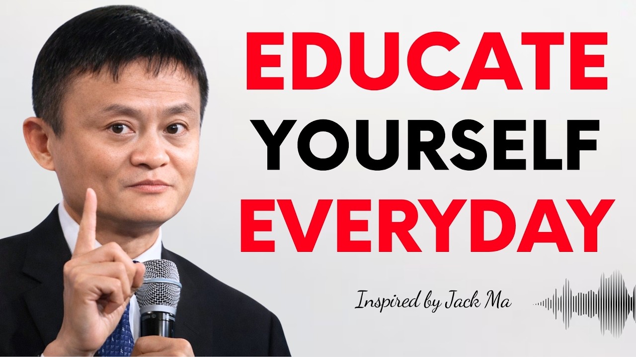 The Power of Daily Self-Education | Jack Ma Motivation