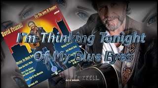 David Frizzell  - I&#39;m Thinking Tonight Of My Blue Eyes (1999)