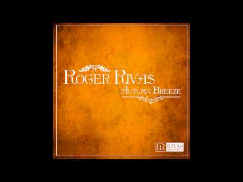 Roger Rivas -  Lazy Lover