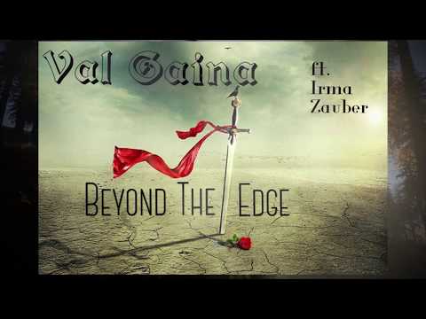 Val Gaina ft. Irma Zauber-Beyond The Edge  (Official Lyric video) 2020- Валерий Гаина