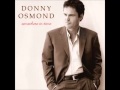 Donny Osmond - After the Love is Gone