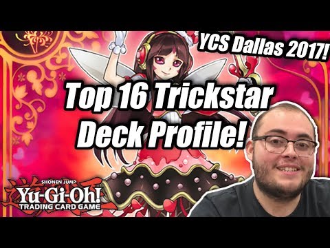 Yu-Gi-Oh! YCS Dallas Top 16 Trickstar Deck Profile! ft. Brian Rayos!