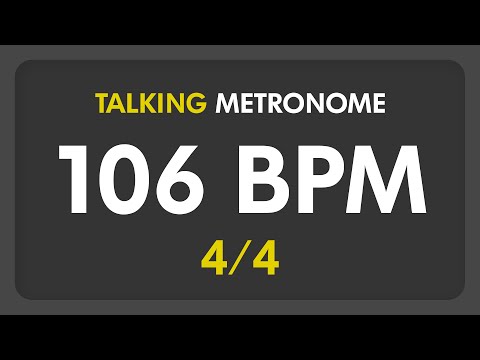 106 BPM - Talking Metronome (4/4)