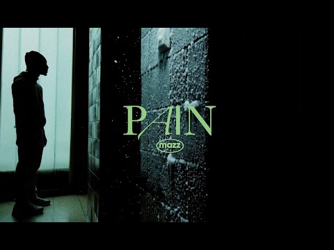 MAZZ - PAIN (OFFICIAL VIDEO)