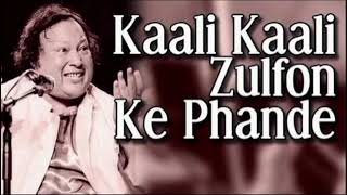 Download lagu Kali Kali Zulfon Ke Phande Na Dalo(Original Version) I Ustad Nusrat Fateh Ali Khan mp3