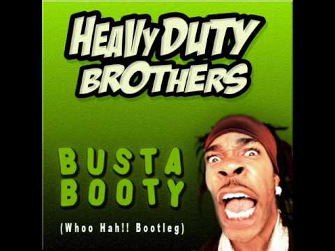 Busta Booty (Heavy Duty Brothers Bootleg)