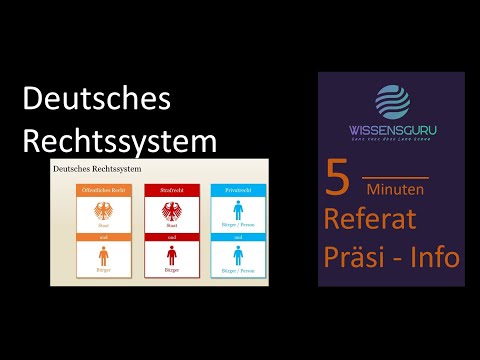 Deutsches Rechtssystem einfach erklärt in 5 Minuten allgemeine Informationen für Referate