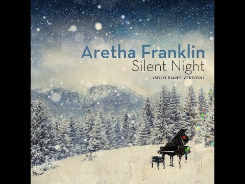 Aretha Franklin Silent Night Solo Piano Version