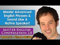 Advanced English Phrases 4 - How To Speak ...