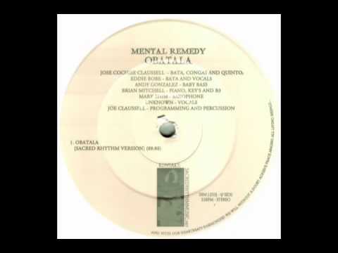 Mental Remedy - Obatala (Sacred Rhythm Version) (Side B1)