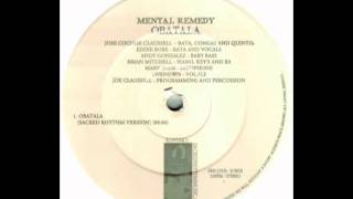 Mental Remedy - Obatala (Sacred Rhythm Version) (Side B1)