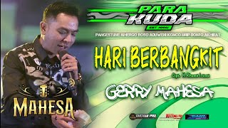 Download lagu HARI BERBANGKIT-GERRY MAHESA-MAHESA MUSIC-PARAKUDA 2025 mp3