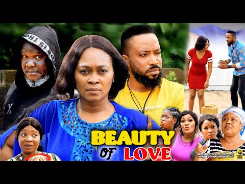 BEAUTY OF LOVE SEASON 5&6 - FREDRICK LEONARD NEW 2022 LATEST NIGERIAN NOLLYWOOD MOVIE FULL HD