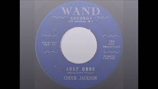 Chuck Jackson- Just Once (Mono)