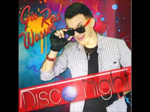 Gio Red Wasser - Disco Night (2013)