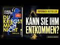 Du kriegst mich nicht – Chris Carter | SPIEGEL Bestseller Paperback-Thriller