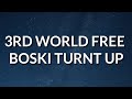 Lil Blood Ft. Lil Goofy - 3rd World Free Boski Turnt Up (Lyrics) "Bitch! Third world!" [Tiktok Song]