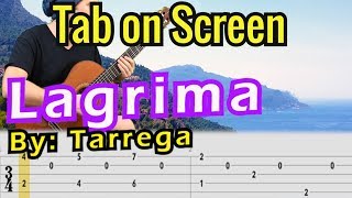 Lágrima - Francisco TÁRREGA // Guitar Tab on Screen // Classical Guitar
