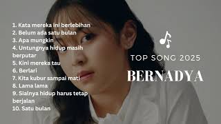 Download lagu BERNADYA | TOP SONGS 2025 | BELUM ADA SATU BULAN mp3 Download lagu BERNADYA | TOP SONGS 2025 | BELUM ADA SATU BULAN mp3
