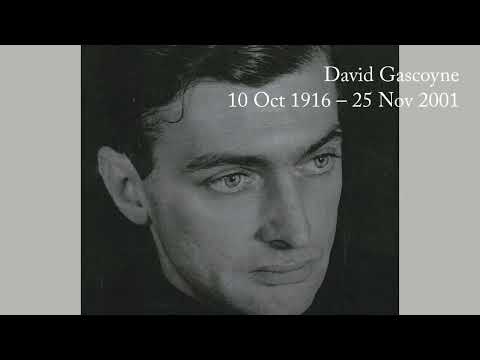 In memory of poet David Gascoyne