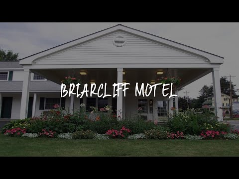 Briarcliff Motel Review - North Conway , United States of America