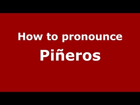 How to pronounce Piñeros (Colombian Spanish/Colombia)  - PronounceNames.com