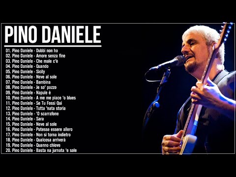 Le 50 migliori canzoni di Pino Daniele - IL Meglio Di Pino Daniele - Pino Daniele 2026 canzoni