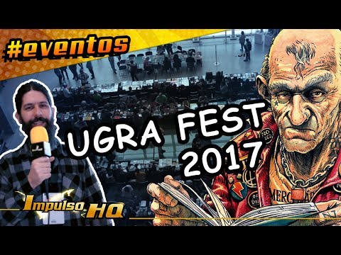 Ugra Fest 2017 | Cobertura de Evento IMPULSO HQ