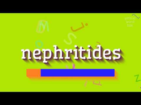 NEPHRITIDES - HOW TO PRONOUNCE IT? #nephritides