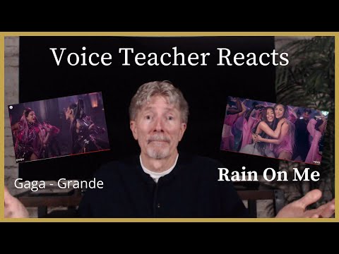 VOICE TEACHER REACTS TO - RAIN ON ME - Lady Gaga and Ariana Grande