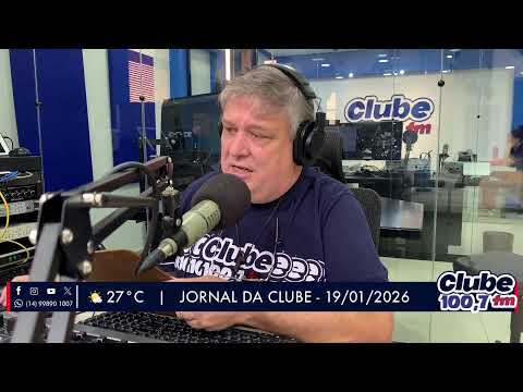 Jornal da Clube - 19/01/2026 - Edição da Manhã