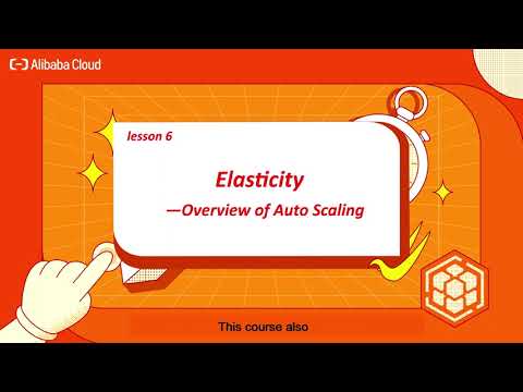 Alibaba Cloud Container Service Courses | Overview of Auto Scaling