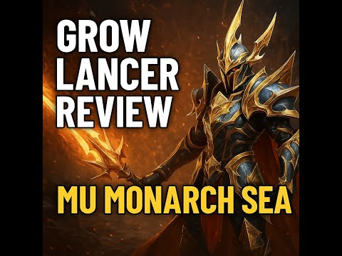 Grow Lancer Skills Flourites Mastery / Skill Tree MU Monarch SEA