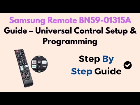 Samsung Remote BN59-01315A Guide – Universal Control Setup & Programming