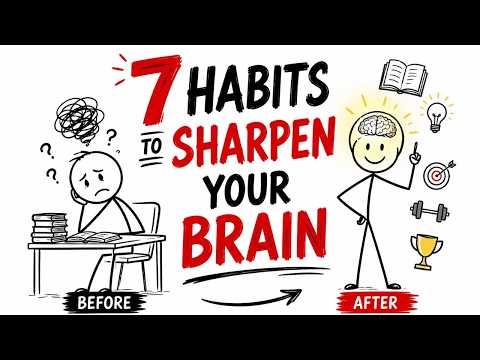 These 7 Daily Habits Are Reshaping Your Brain Right Now