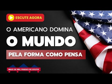 87 pensamentos que refletem o ESPÍRITO AMERICANO da nação MAIS PRÓSPERA DO MUNDO - Napoleon Hill