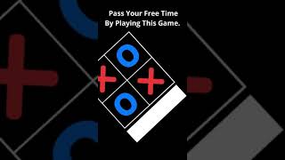 Best Tic Tac Toe Game #shorts #trending
