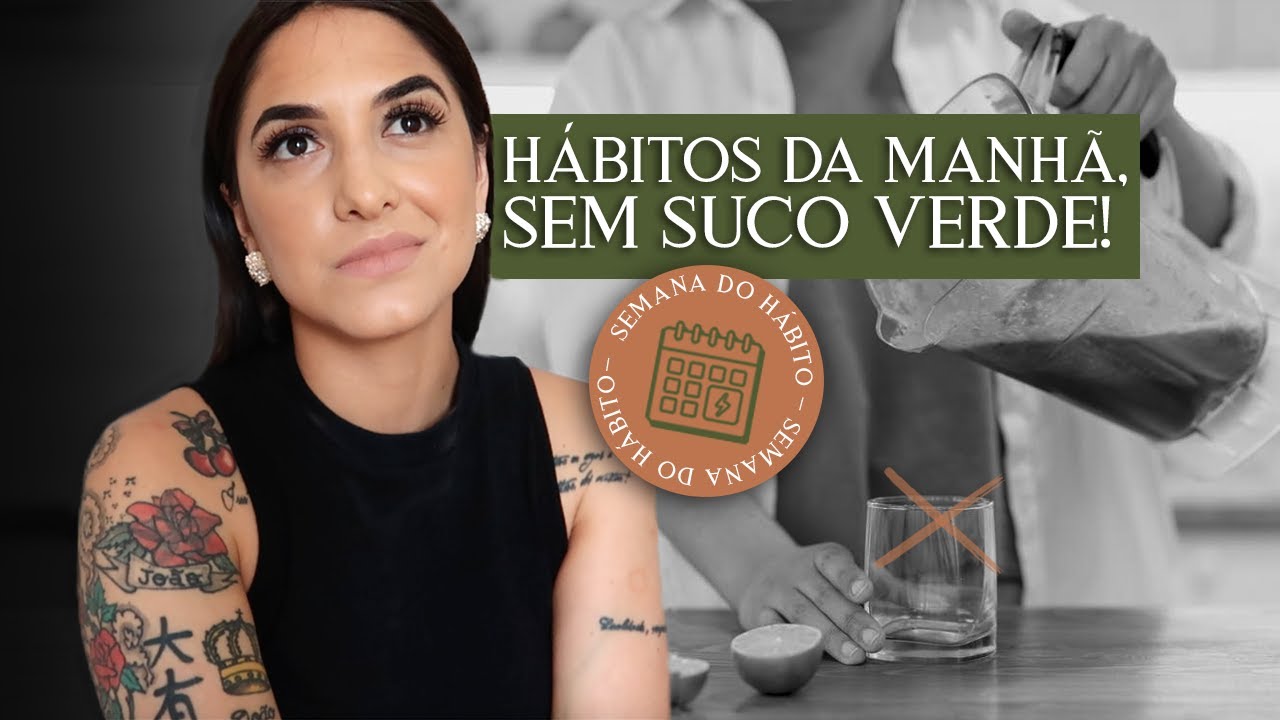 MEUS HÁBITOS MATINAIS REAIS! || Isso mudou a minha vida!! ✨ #SemanadoHábito #hábitos
