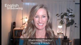Shadowing Practice | Meeting Friends #englishclass #englishforbeginners