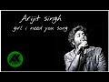 Girl I Need You Whatsapp Status Video BAAGHI Tiger Shraddha Arijit Singh