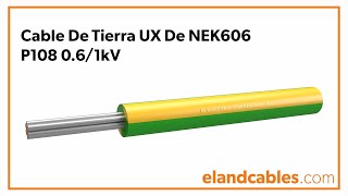 Cable De Tierra UX De NEK606 P108 0,6/1kV  - En Español