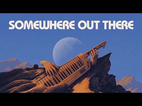 Video thumbnail for Somewhere Out There